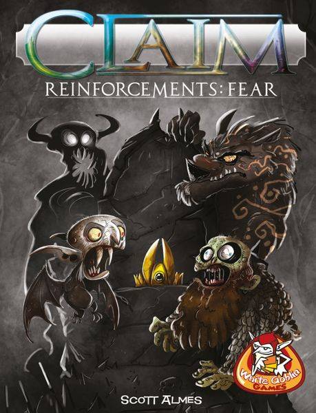 Claim Reinforcements: Fear