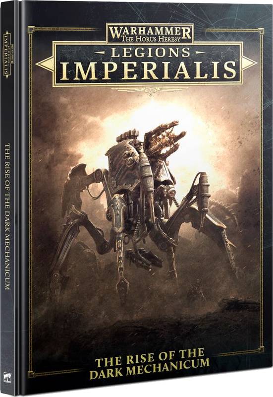 Warhammer The Horus Heresy - Legions Imperialis - The Rise of the Dark Mechanicum - kniha