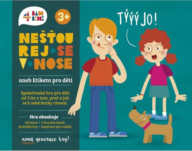 Nešťourej se v nose! aneb Etiketa pro děti - nová generace