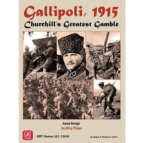 Gallipoli, 1915: Churchill's Greatest Gamble