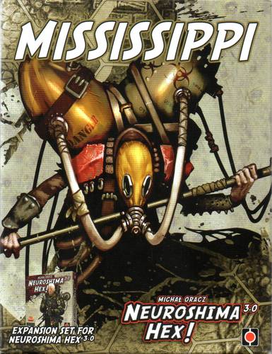 Neuroshima Hex 3.0: Mississippi