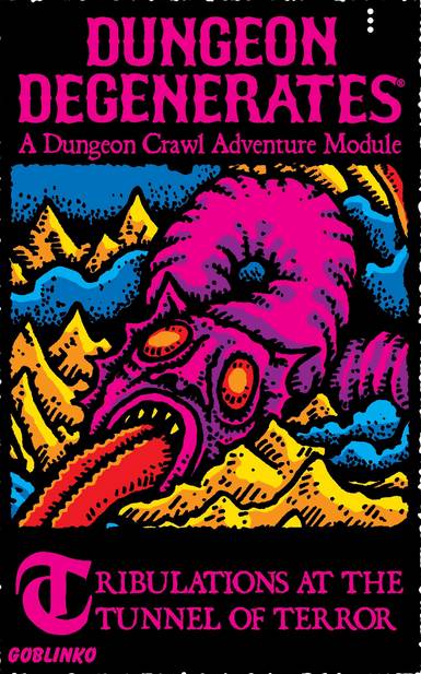 Dungeon Degenerates: Tribulations at the Tunnel Terror - EN