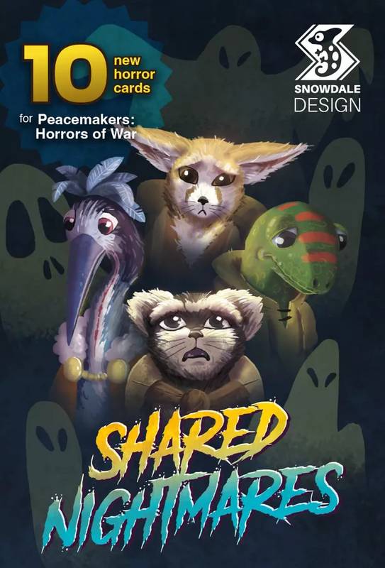 Peacemakers: Horrors of War - Shared Nightmares