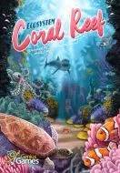 Ecosystem: Coral Reef