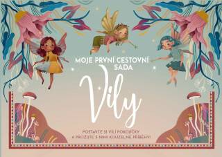 Moje první cestovní sada: Víly