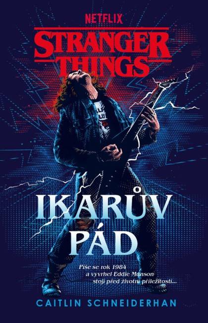 Stranger Things: Ikarův pád