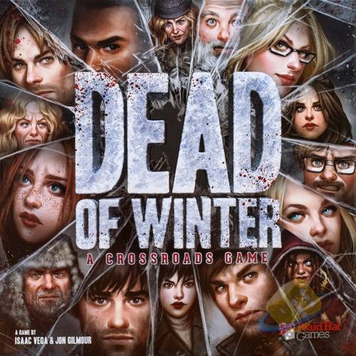 Dead of Winter: A Crossroads Game