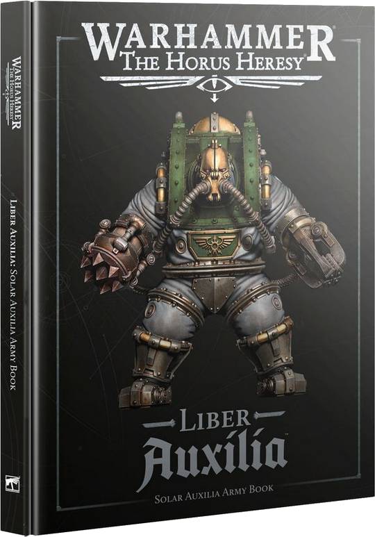 Warhammer The Horus Heresy - Liber Auxilia: Solar Auxilia Army Book - kniha