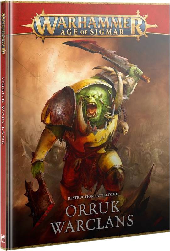 Warhammer: Age of Sigmar – Destruction Battletome – Orruk Warclans