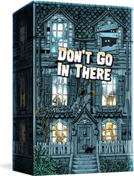 Don't Go In There: Deluxe