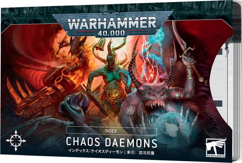 Warhammer 40,000 - Index: Chaos Daemons