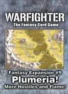 Warfighter: Fantasy Expansion #9 - Plumeria: More Hostiles and Flame