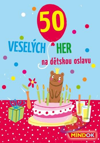 50 veselých her na dětskou oslavu