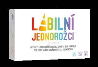 Labilní jednorožci