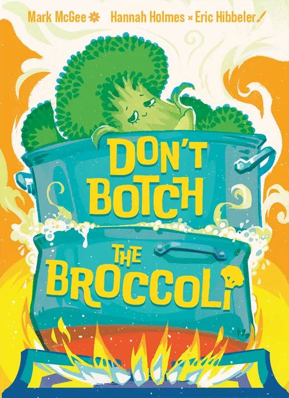 Don't Botch the Broccoli