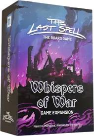 The Last Spell: The Board Game - Whispers of War Expansion