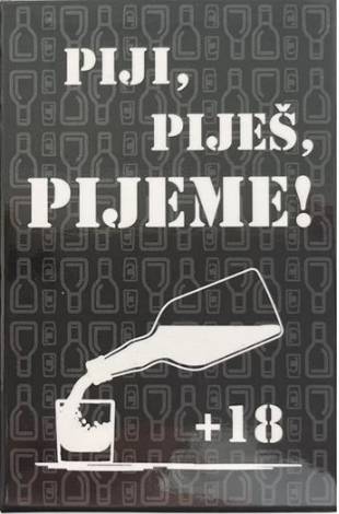 Piji, piješ, pijeme - Párty hra
