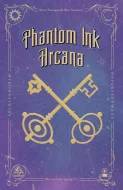 Phantom Ink: Arcana
