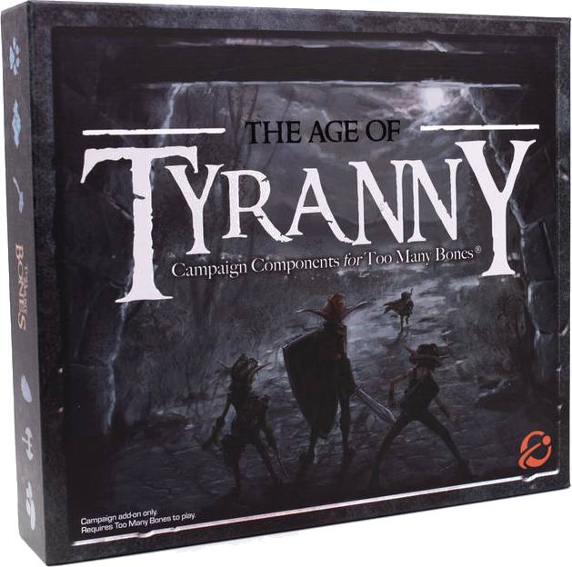 Too Many Bones: Age of Tyranny