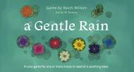 A Gentle Rain: Hobby Edition