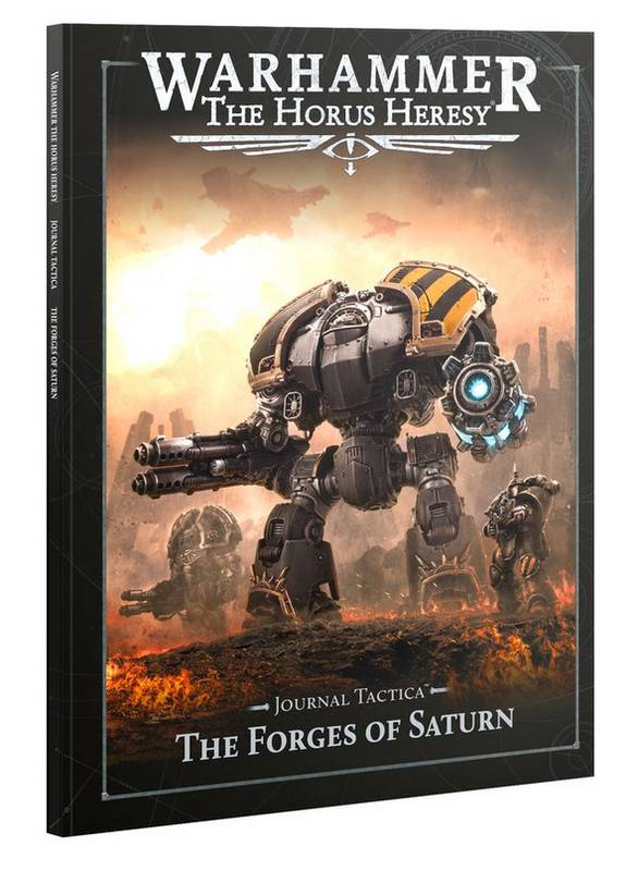 Warhammer The Horus Heresy - Journal Tactica: The Forges of Saturn - sešit