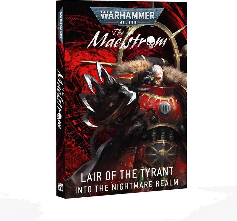 Warhammer 40000: The Maelstrom: Lair of the Tyrant – Into the Nightmare Realm EN