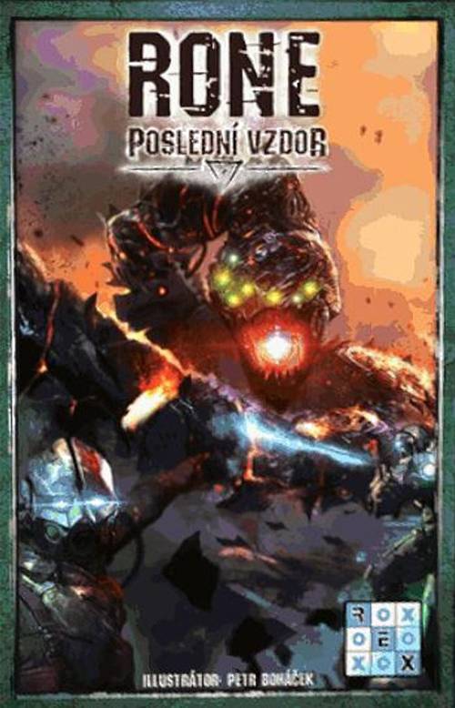 RONE - Poslední vzdor