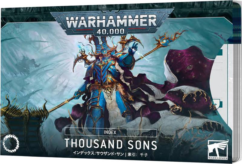 Warhammer 40,000 - Index: Thousand Sons