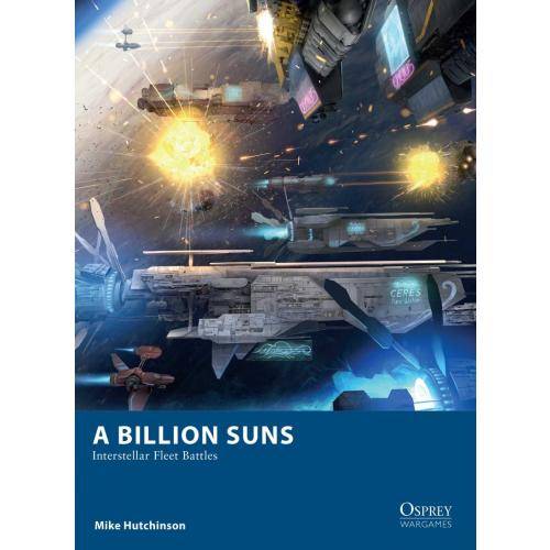 A Billion Suns: Interstellar Fleet Battles