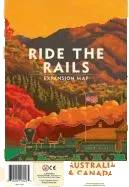 Ride the Rails: Australia & Canada Expansion