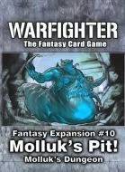 Warfighter: Fantasy Expansion #10 - Molluk's Pit