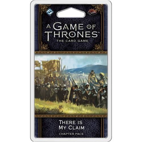 A Game of Thrones LCG - There is My Claim