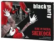 Black party - Ruhe in Frieden, Sherlock