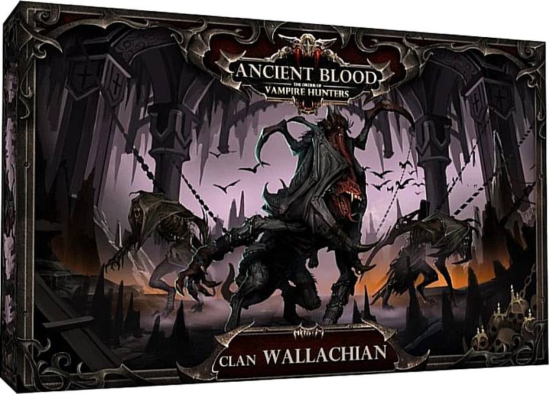 Ancient Blood: The Order of Vampire Hunters - Wallachian Clan Expansion