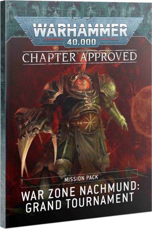 Kniha W40k: Mission Pack Chapter Approved Warzone Nachmund: Grand Tournament