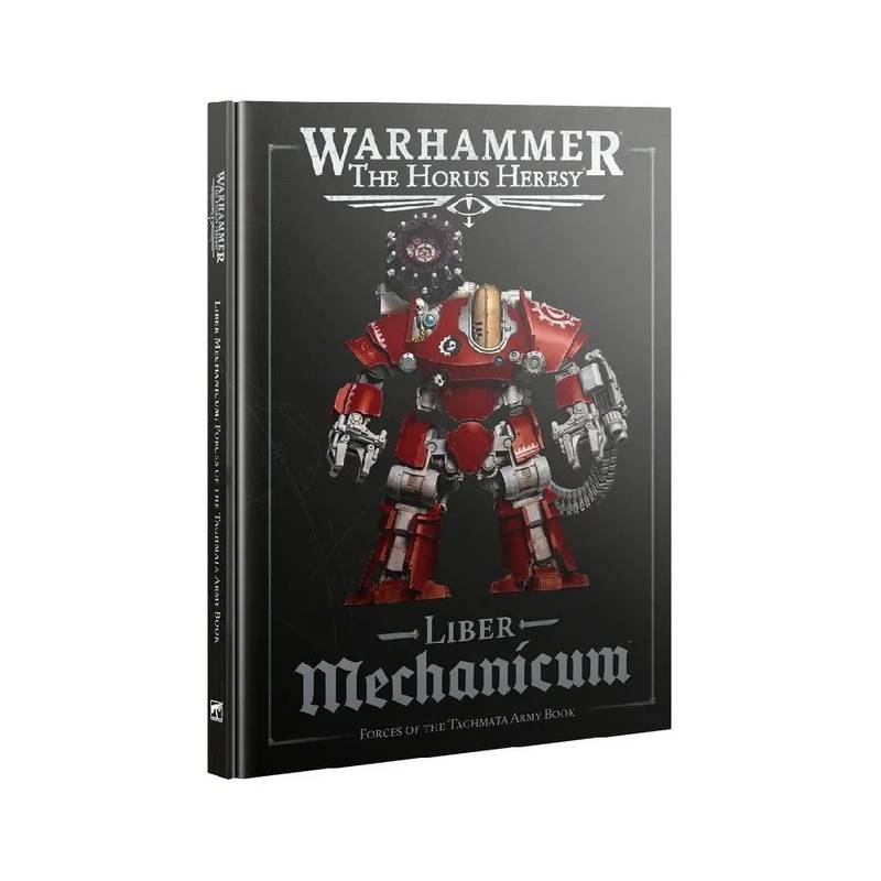 Warhammer The Horus Heresy - Liber Mechanicum