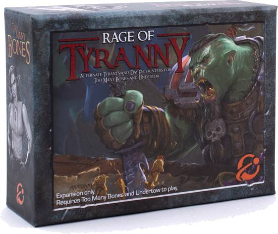 Too Many Bones: Rage of Tyranny