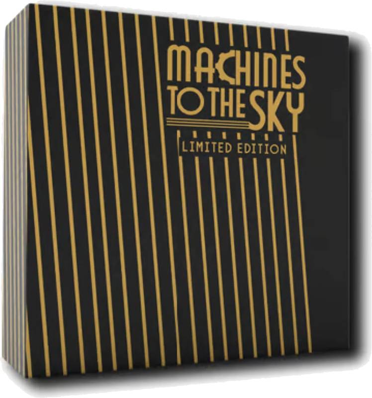 Machines to the Sky Limited Edition